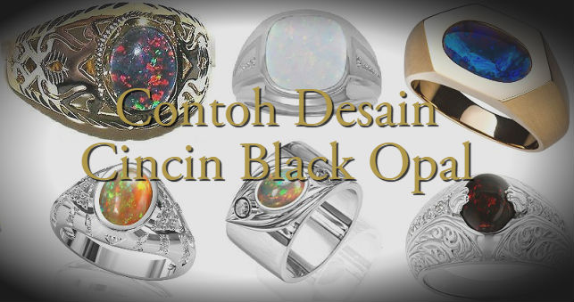 Contoh Desain Cincin Batu Black Opal