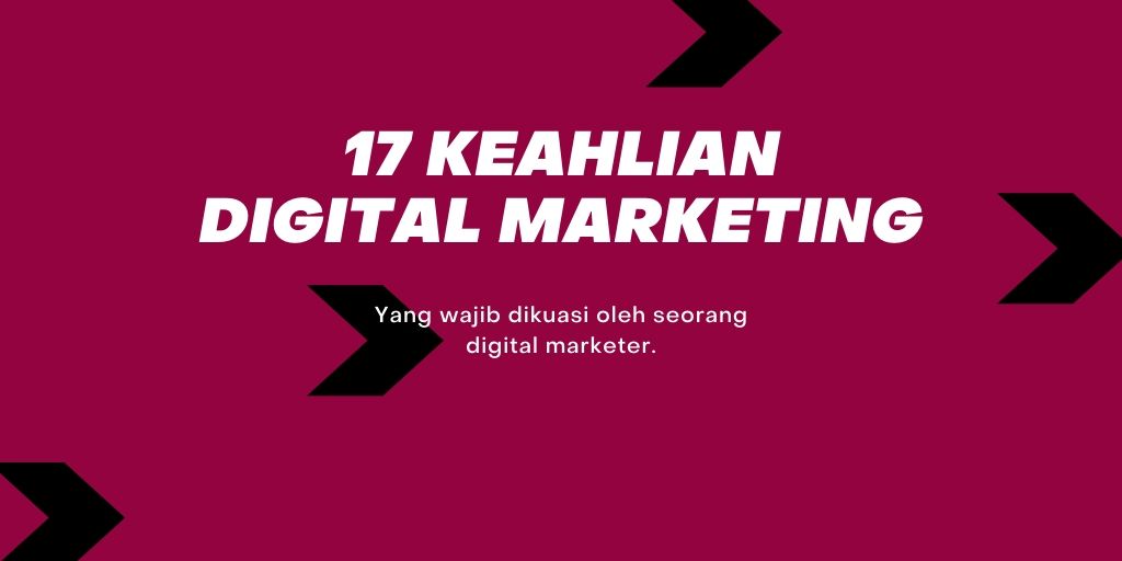 17 Keahlian Digital Marketer